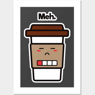 Meh. | Coffee Cup | Charging | Low Battery | Cute Kawaii | Dark Gray Posters and Art